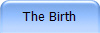 The Birth